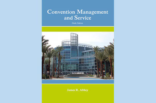Convention Management and Service, Ninth Edition eBook and Exam (ExamFlex) (180 Day Access)